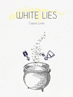 White Lies by Cassis Luna