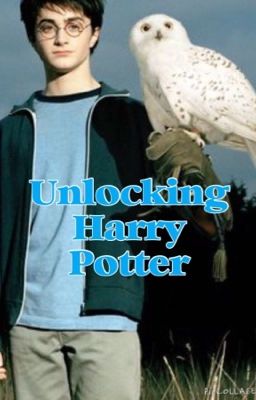 Unlocking Harry Potter by sarini Unlocking Harry Potter by sarini
